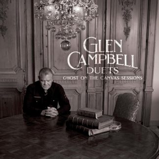 GLEN CAMPBELL & V/A 'Duets - Ghost on the Canvas Sessions' *22/4/24 Pre-Order Now!